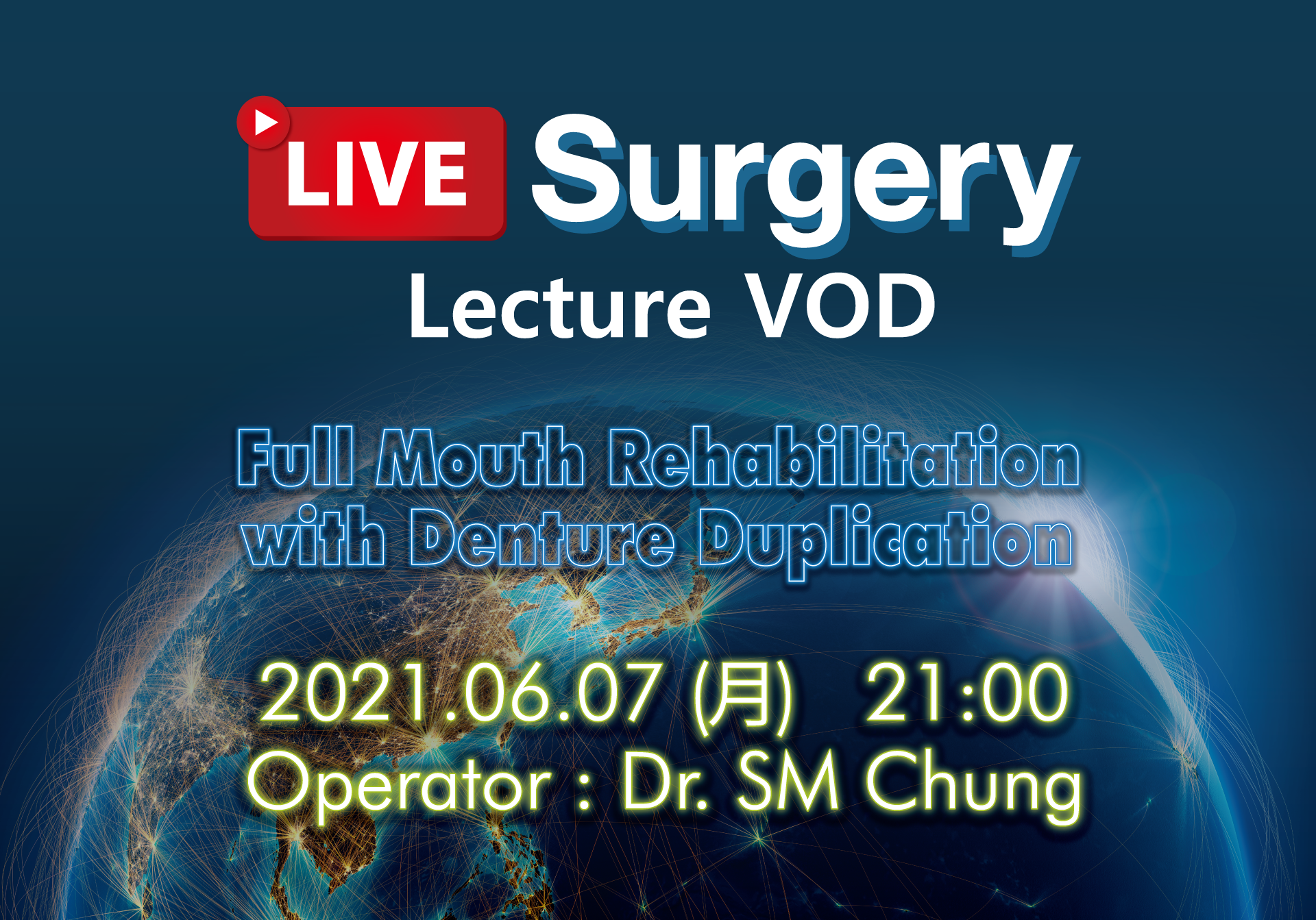 Live Surgery - Lecture VOD (2021.06.07)